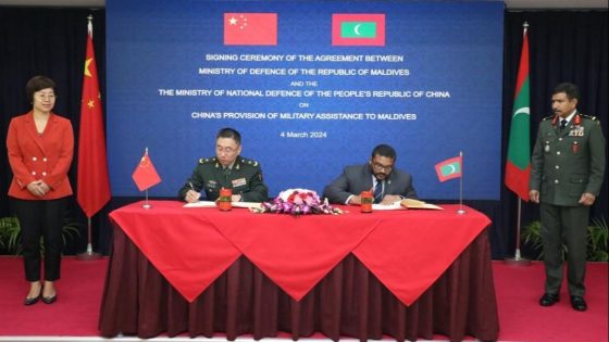 China, Maldives sign new military agreement amid strained relations with India – MASHAHER