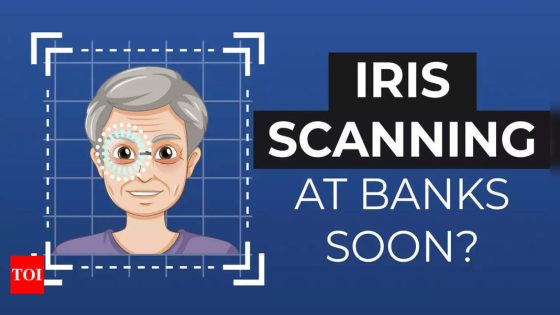 Iris scan for senior citizens soon? Banks look at options for verifying transactions – MASHAHER