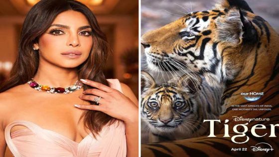 Priyanka Chopra on turning narrator for Tiger: “I had so much fun lending my voice to this incredible story and exploring the jungles through this film” : Bollywood News – MASHAHER