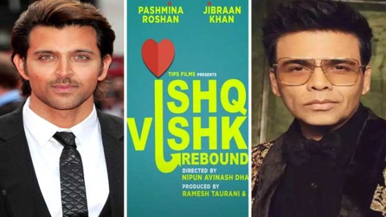 Karan Johar and Hrithik Roshan applaud Ishq Vishk Rebound cast: “All my blessings” : Bollywood News – MASHAHER