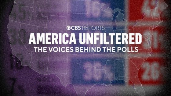 CBS Reports | America Unfiltered: The Voices Behind the Polls – MASHAHER