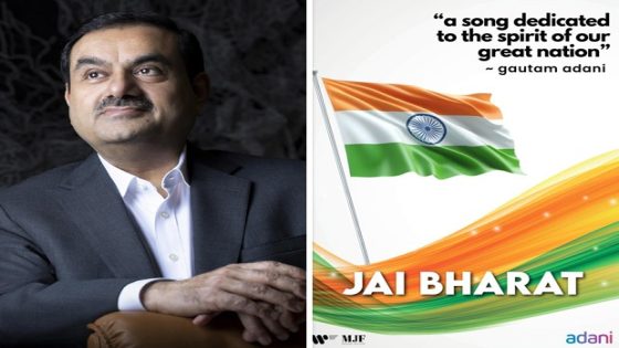 Gautam Adani dedicates a song ‘Jai Bharat’ to the spirit of our nation : Bollywood News – MASHAHER