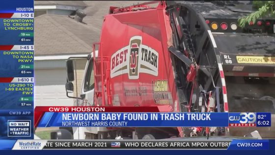 Newborn baby found in trash truck in northwest Harris County – MASHAHER