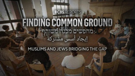 Finding Common Ground: Muslims and Jews Bridging the Gap | CBS Reports – MASHAHER