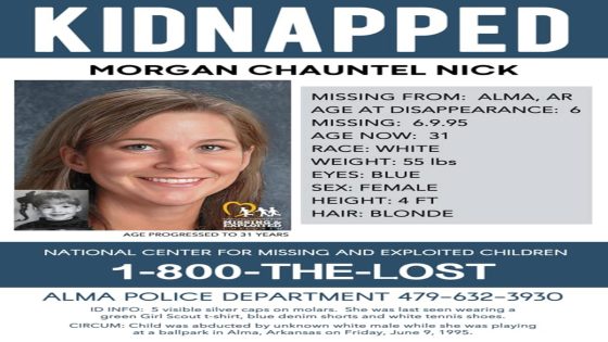 DNA evidence links 1995 suspect to Morgan Nick disappearance – MASHAHER